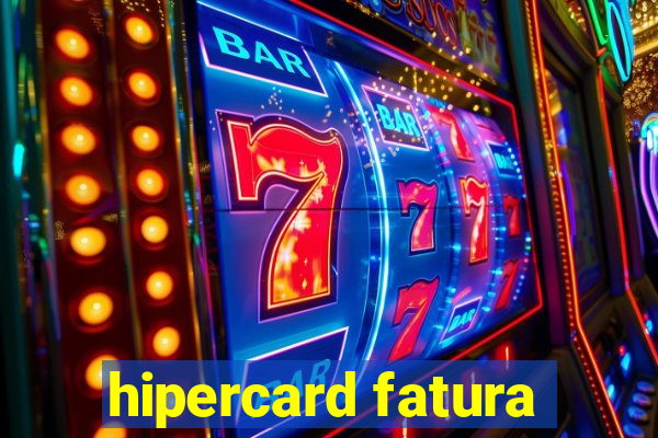 hipercard fatura